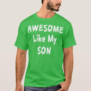 Camiseta Incrível Como O Meu Filho Engraçado Pai Da Mãe