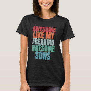 Camiseta Incrível Como Os Meus Filhos Incríveis Engraçados 