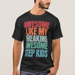 Camiseta Incrível Como Os Meus Incríveis Idiotas Crianças E