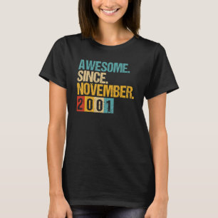 Camiseta Incrível De 21 Anos Desde Novembro De 2001 21rua B