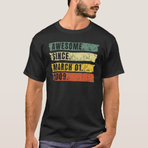 Camiseta Incrível Desde 10 de março de 2009, 13 oficial do 