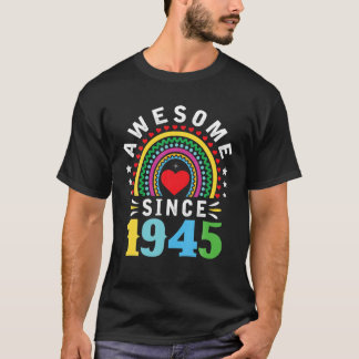 Camiseta Incrível Desde 1945 77º Aniversário O Arco-Íris Oc