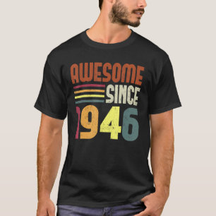 Camiseta Incrível desde 1946 77º aniversário Retro Vintage