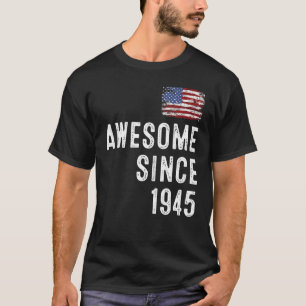 Camiseta incrível desde 1946 77 anos