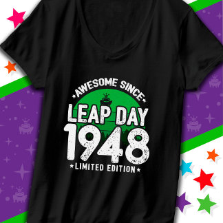 Camiseta Incrível Desde 1948 Dia do Ano Leap Fev 29 Anivers