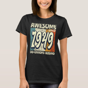 Camiseta Incrível Desde 1949, Nascimento do Vovô Pai