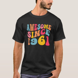 Camiseta Incrível Desde 1961, 61 Anos, Retro Vintage 61ruas