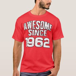 Camiseta Incrível desde 19621