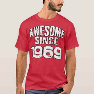 Camiseta Incrível desde 19691