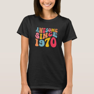 Camiseta Incrível Desde 1970, 52 Anos De Idade, Retro Vinta