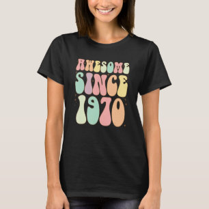 Camiseta Incrível Desde 1970 Aniversário 52 Anos Mulheres