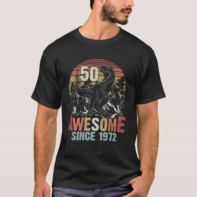 Camiseta Incrível Desde 1972 Dinossauro Rex 50º Aniversário (Frente)