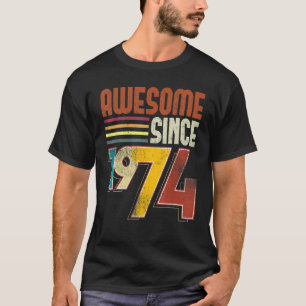 Camiseta Incrível desde 1974 49º aniversário Retro Vintage