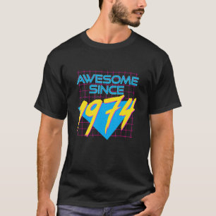 Camiseta Incrível Desde 1974, Legal Gráfico De 48 Anos