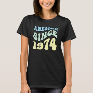 Camiseta Incrível Desde 1974 Vintage Retro Birthday