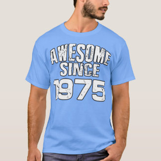 Camiseta Incrível desde 19751