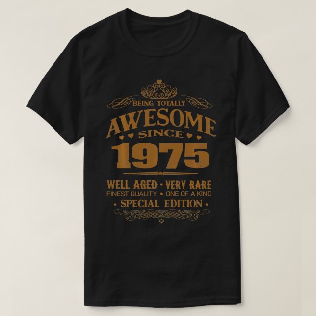 Camiseta Incrível Desde 1975, Presente de Aniversário (Frente do Design)