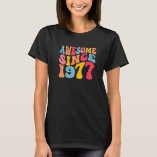 Camiseta Incrível Desde 1977, 45 Anos, Retro Vintage 45º
