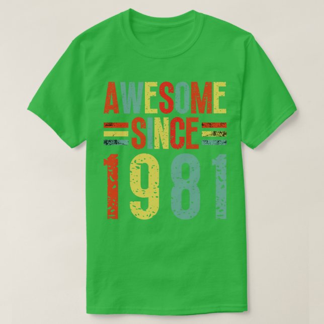 Camiseta Incrível Desde 1981 5 (Frente do Design)