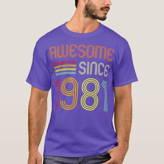 Camiseta Incrível Desde 1981, aniversário de 40 anos Retro (Frente)