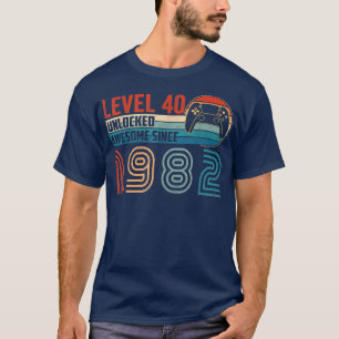 Camiseta Incrível Desde 1982, Nível 40, jogador de vídeo B