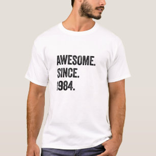 Camiseta Incrível Desde 1984