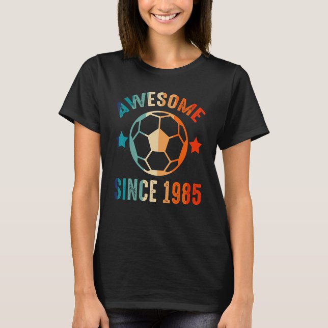 Camiseta Incrível Desde 1985, Esquadrão de Aniversário Orgu (Frente)