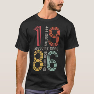 Camiseta Incrível Desde 1986 37º Aniversário 37 Anos