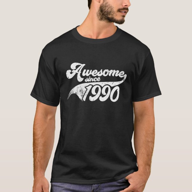 Camiseta Incrível Desde 1990 - Presente De aniversário de 3 (Frente)