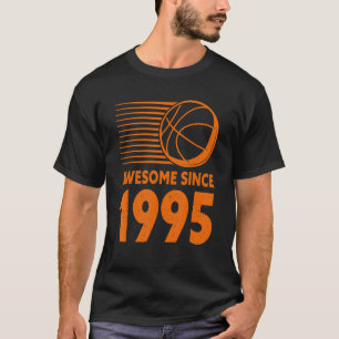 Camiseta Incrível desde 1995 Basquete 27º Aniversário