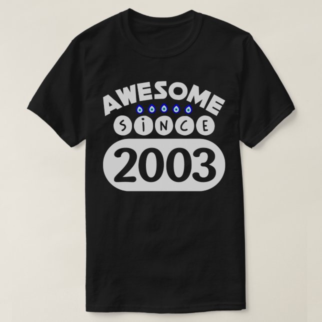Camiseta Incrível Desde 2003 (Frente do Design)