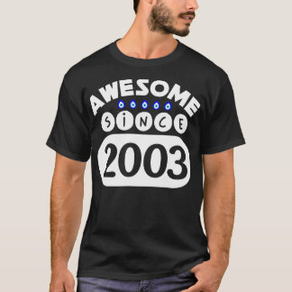 Camiseta Incrível Desde 2003