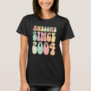 Camiseta Incrível Desde 2004 Aniversário 18 Anos Meninas B