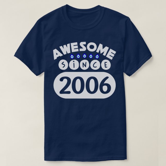 Camiseta Incrível Desde 2006 (Frente do Design)
