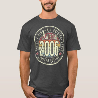 Camiseta Incrível Desde 2006 16º Nascer De Aniversário Em 2