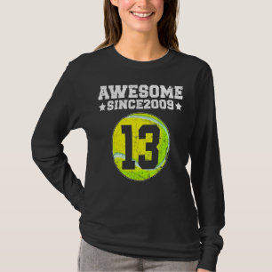 Camiseta Incrível Desde 2009 13 de Aniversário de Tênis 13 