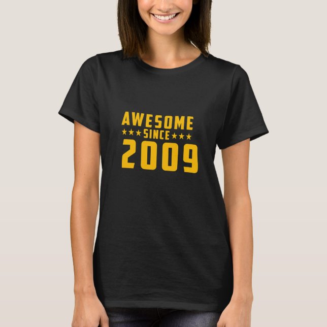 Camiseta Incrível Desde 2009 Aniversário   (Frente)