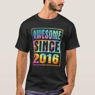 Camiseta Incrível Desde 2016, Aniversário De 6 de 6 Anos, T