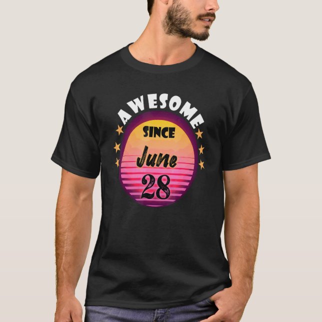 Camiseta Incrível desde 28 de junho de 28 de aniversário 28 (Frente)