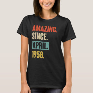 Camiseta Incrível desde abril de 1958 Aniversário 65º Decor