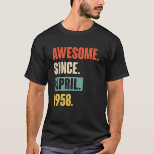 Camiseta Incrível desde abril de 1958 Aniversário 65º Decor