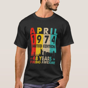 Camiseta Incrível Desde Abril De 1974, 48º Aniversário, Vin
