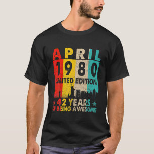 Camiseta Incrível Desde Abril De 1980, 42º Aniversário, 
