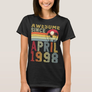 Camiseta Incrível Desde Abril De 1998 25 Aniversário De 25 
