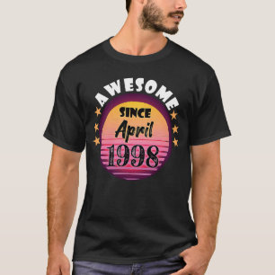 Camiseta Incrível Desde abril de 1998 Aniversário de 1998 A