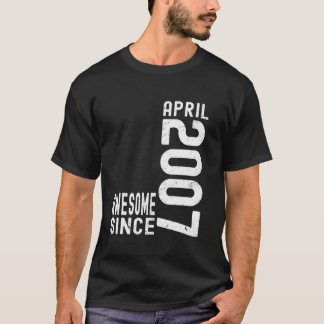 Camiseta Incrível Desde Abril De 2007, Nascer Em 2007 Abril
