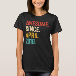 Camiseta Incrível Desde Abril De 2016, Aniversário De 7, Re