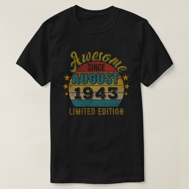 Camiseta incrível desde agosto de 1943 edição limitada (Frente do Design)