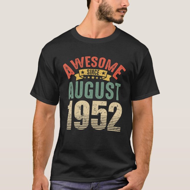 Camiseta Incrível Desde Agosto De 1952, 69 Anos De Idade 69 (Frente)