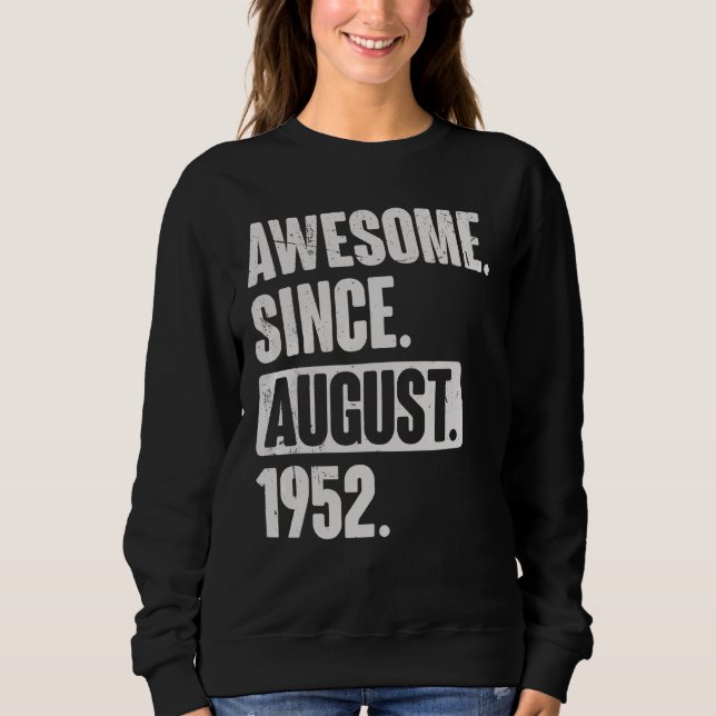 Camiseta Incrível Desde Agosto De 1952, 70 Birthda, 70 Anos (Frente)